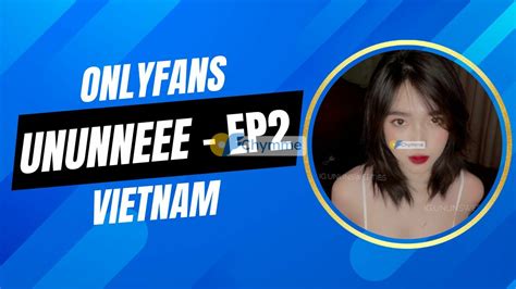 leak onlyfan việt nam|Onlyfans Việt Nam ♡ OnlyFans Leak